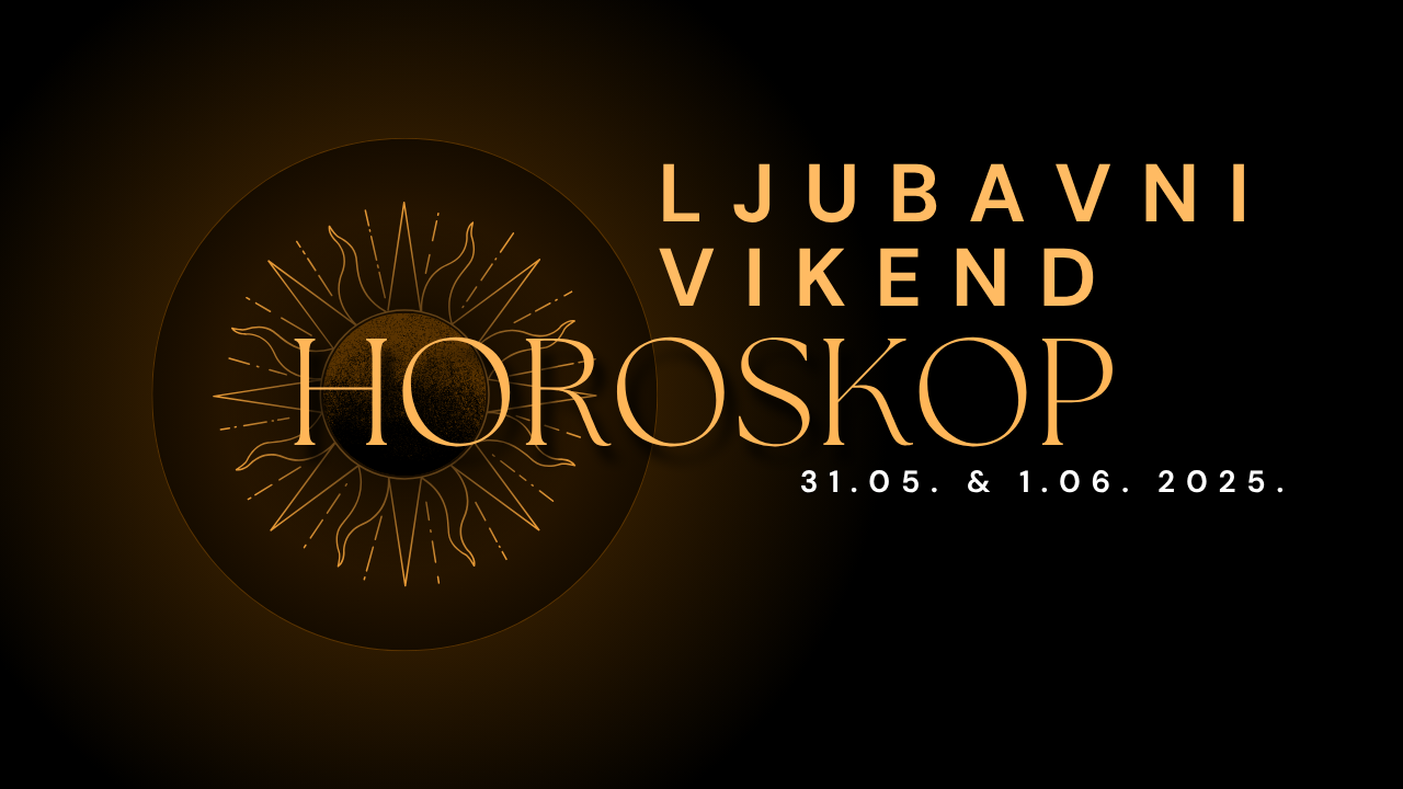 Ljubavni Vikend Horoskop (31.05. – 01.06.): Neko će doživeti fatalni susret, a nekome sledi raskid koji menja sve!